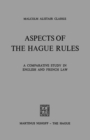 Aspects of The Hague Rules : A Comparative Study in English and French Law - eBook