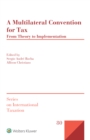 A Multilateral Convention for Tax : From Theory to Implementation - eBook