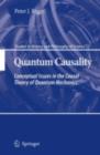 Quantum Causality : Conceptual Issues in the Causal Theory of Quantum Mechanics - eBook