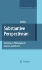 Substantive Perspectivism: An Essay on Philosophical Concern with Truth - eBook