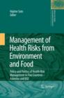 Management of Health Risks from Environment and Food : Policy and Politics of Health Risk Management in Five Countries -- Asbestos and BSE - eBook