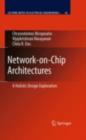 Network-on-Chip Architectures : A Holistic Design Exploration - eBook