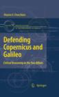 Defending Copernicus and Galileo : Critical Reasoning in the Two Affairs - eBook