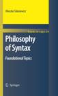 Philosophy of Syntax : Foundational Topics - eBook