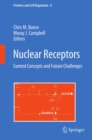 Nuclear Receptors : Current Concepts and Future Challenges - eBook
