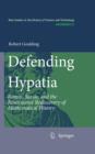 Defending Hypatia : Ramus, Savile, and the Renaissance Rediscovery of Mathematical History - eBook