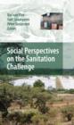 Social Perspectives on the Sanitation Challenge - eBook