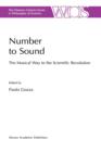 Number to Sound : The Musical Way to the Scientific Revolution - Book