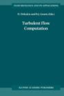 Turbulent Flow Computation - Book