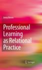 Professional Learning as Relational Practice - eBook
