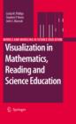 Visualization in Mathematics, Reading and Science Education - eBook