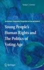 Young People's Human Rights and the Politics of Voting Age - eBook