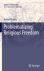 Problematizing Religious Freedom - eBook