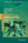Symbioses and Stress : Joint Ventures in Biology - eBook
