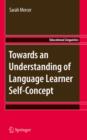 Towards an Understanding of Language Learner Self-Concept - eBook