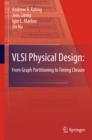 VLSI Physical Design: From Graph Partitioning to Timing Closure - eBook
