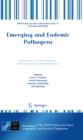Emerging and Endemic Pathogens : Advances in Surveillance, Detection and Identification - eBook