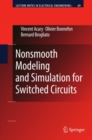 Nonsmooth Modeling and Simulation for Switched Circuits - eBook