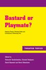 Bastard or Playmate? : Adapting Theatre, Mutating Media and Contemporary Performing Arts - eBook