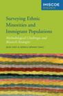 Surveying Ethnic Minorities and Immigrant Populations : Methodological Challenges and Research Strategies - eBook