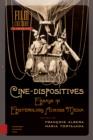Cine-Dispositives : Essays in Epistemology Across Media - eBook