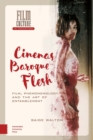 Cinema's Baroque Flesh : Film, Phenomenology and the Art of Entanglement - eBook