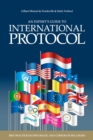 An Experts' Guide to International Protocol : Best Practices in Diplomatic and Corporate Relations - eBook