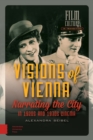 Visions of Vienna : Narrating the City in 1920s and 1930s Cinema - eBook