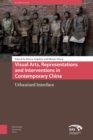 Visual Arts, Representations and Interventions in Contemporary China : Urbanized Interface - eBook