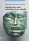 Religious Materiality in the Early Modern World - eBook