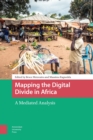 Mapping the Digital Divide in Africa : A Mediated Analysis - eBook