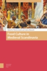 Food Culture in Medieval Scandinavia - eBook