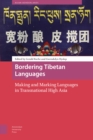 Bordering Tibetan Languages : Making and Marking Languages in Transnational High Asia - eBook
