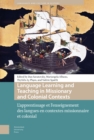 Language Learning and Teaching in Missionary and Colonial Contexts : L'apprentissage et l'enseignement des langues en contextes missionnaire et colonial - eBook
