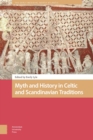 Myth and History in Celtic and Scandinavian Traditions - eBook