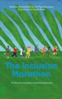 The Inclusion Marathon : On Diversity and Equity in the Workplace - eBook