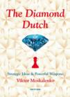 Diamond Dutch : Strategic Ideas & Powerful Weapons - eBook