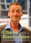 Chess Buccaneer : The Life and Games of Manuel Bosboom - Book
