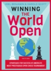 Winning the World Open : Strategies for Success at America's Most Prestigious Open Chess Tournament - eBook