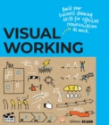 Visual Working : Business drawing skills for effective communication - Book
