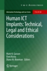 Human ICT Implants: Technical, Legal and Ethical Considerations - eBook