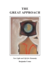 Great Approach: New Light and Life for Humanity - eBook