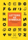 Letters as Symbols : International Collection of Lettermarks - Book