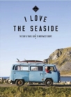 The Surf & Travel Guide to Northwest Europe : I Love the Seaside - Book