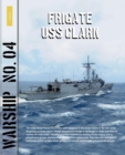 Warship 4 : Frigate USS Clark - eBook
