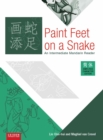 Paint Feet on a Snake (Simplified edition) : An Intermediate Mandarin Reader - Book