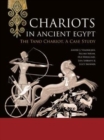 Chariots in Ancient Egypt : The Tano Chariot, A Case Study - Book
