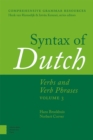 Syntax of Dutch : Verbs and Verb Phrases. Volume 3 - Book