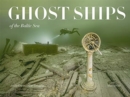 Ghost Ships of the Baltic Sea - Book
