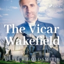 The Vicar of Wakefield - eAudiobook